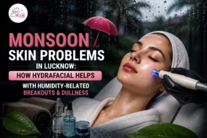 Monsoon Glow_ HydraFacial Skin Revival